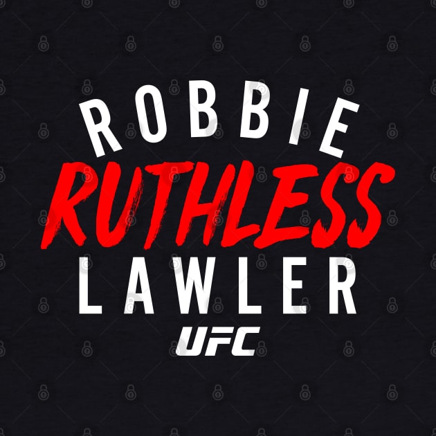 Robbie Lawler Ruthless by cagerepubliq